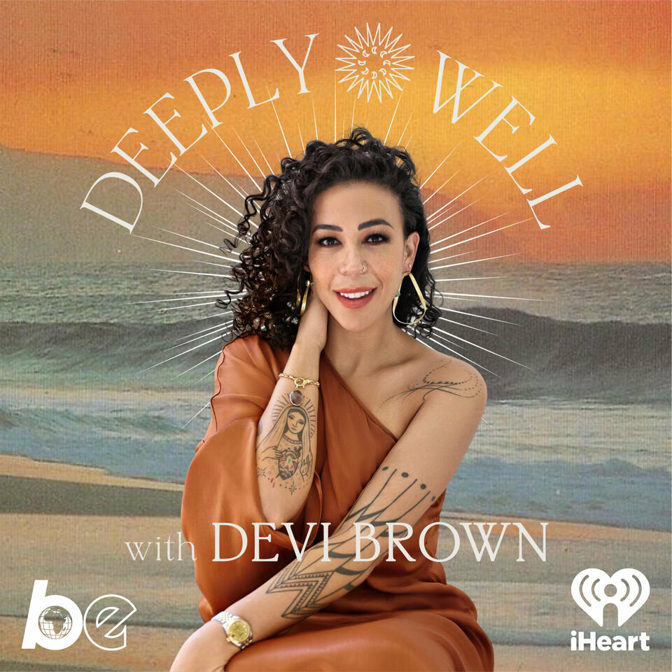 Deeply Well with Devi Brown