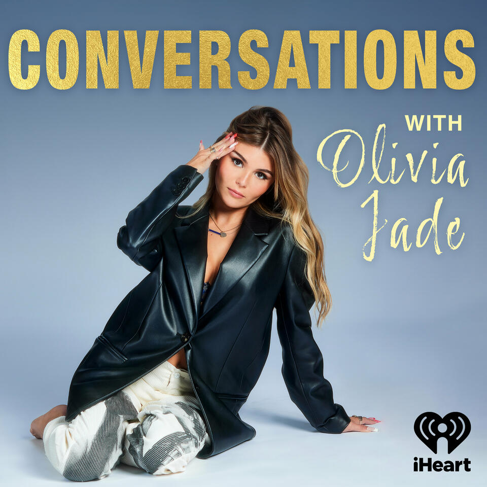 Conversations with Olivia Jade