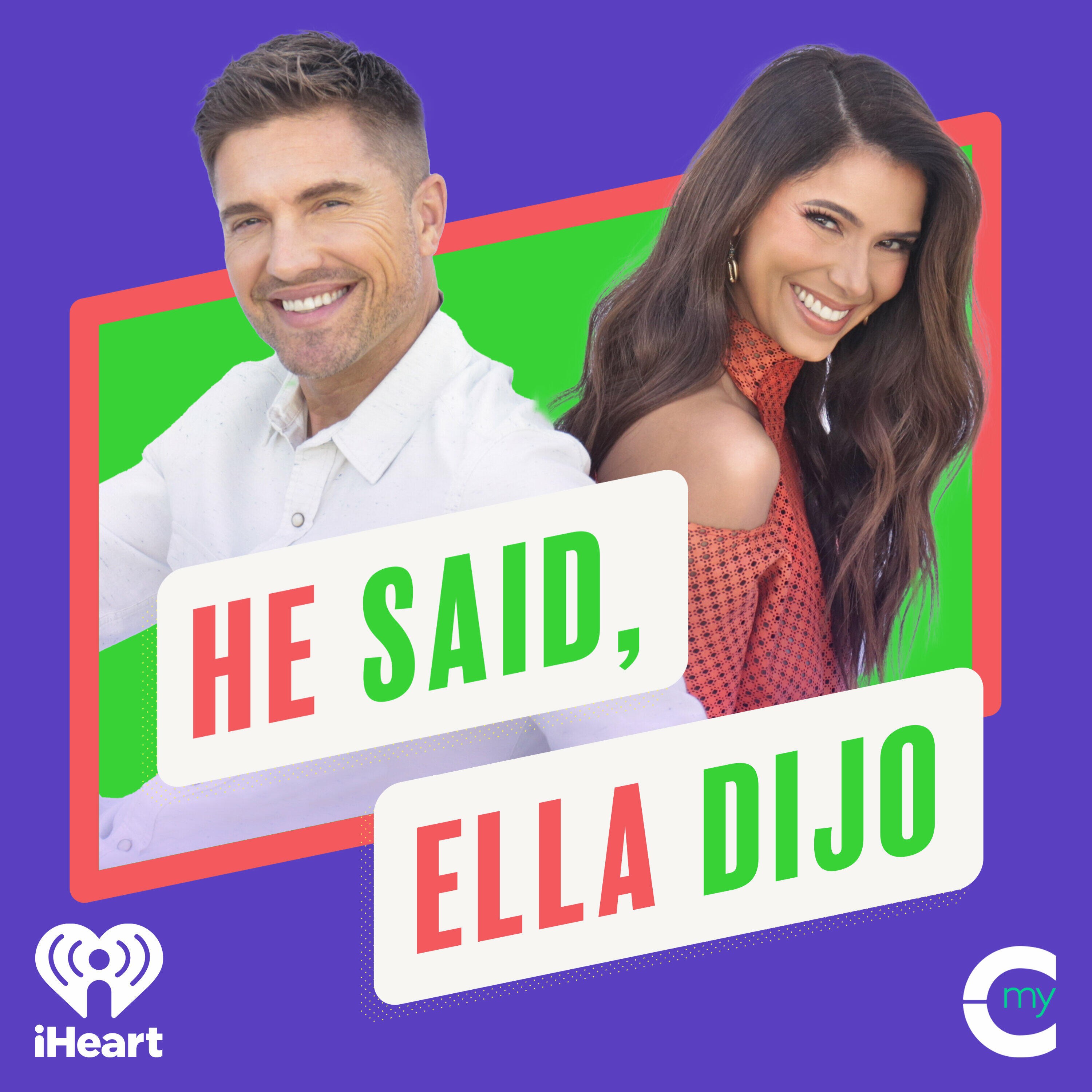 He Said, Ella Dijo with Eric Winter and Roselyn Sanchez iHeart