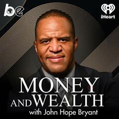 6 Kinds of Capitalism - Money And Wealth With John Hope Bryant