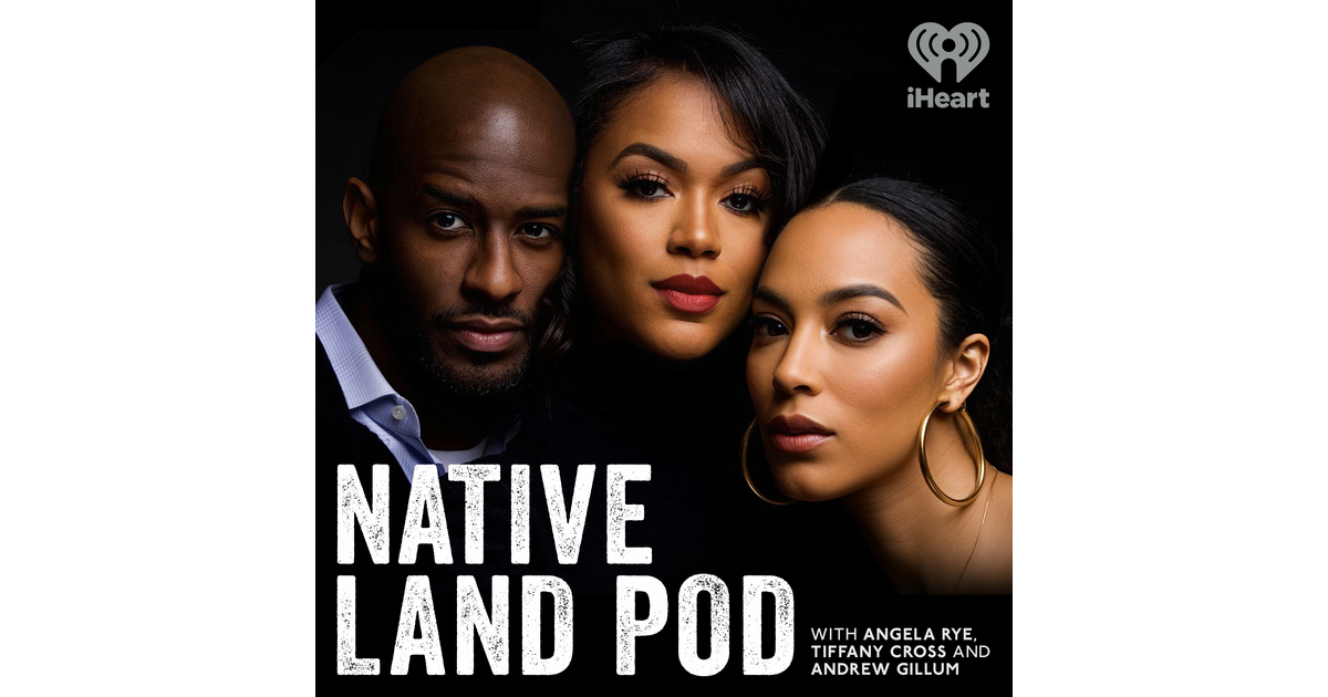 Introducing Native Land Pod Native Land Pod iHeart