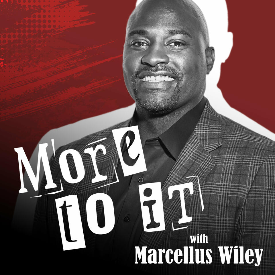 More To It with Marcellus Wiley