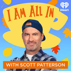 Here's Your Plate...No Eyes Part 2 (S1 E19, “Emily in Wonderland”) - I Am All In with Scott Patterson