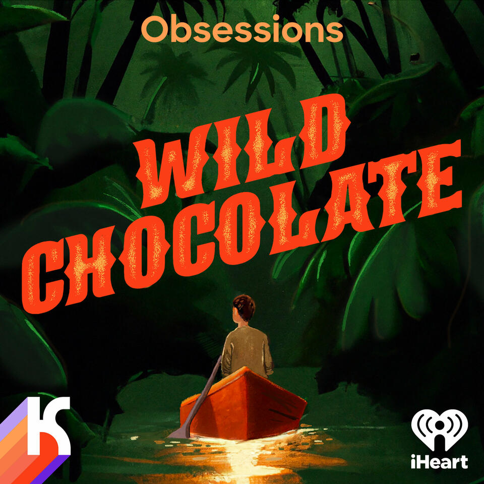 OBSESSIONS: Wild Chocolate