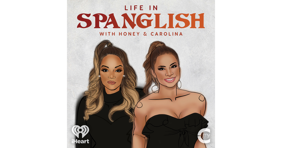 Life in Spanglish | iHeart