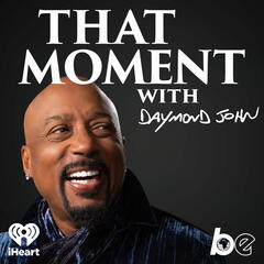 That Moment with Daymond John