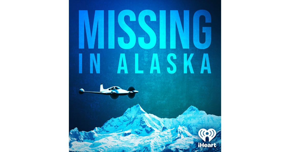 NextImg:Missing in Alaska | iHeart