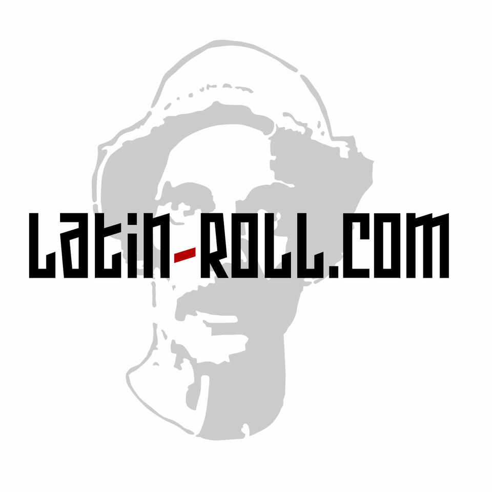 Latin Roll podcast (original)