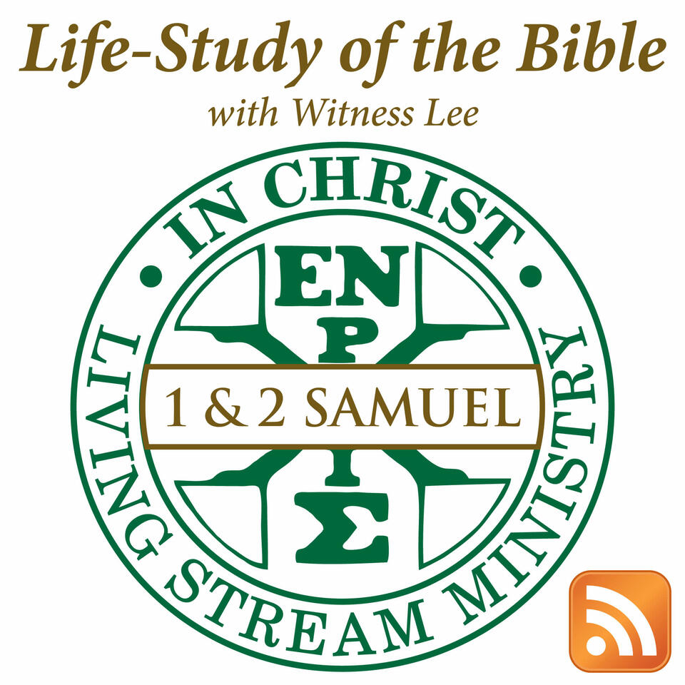 Life-Study of 1 & 2 Samuel with Witness Lee