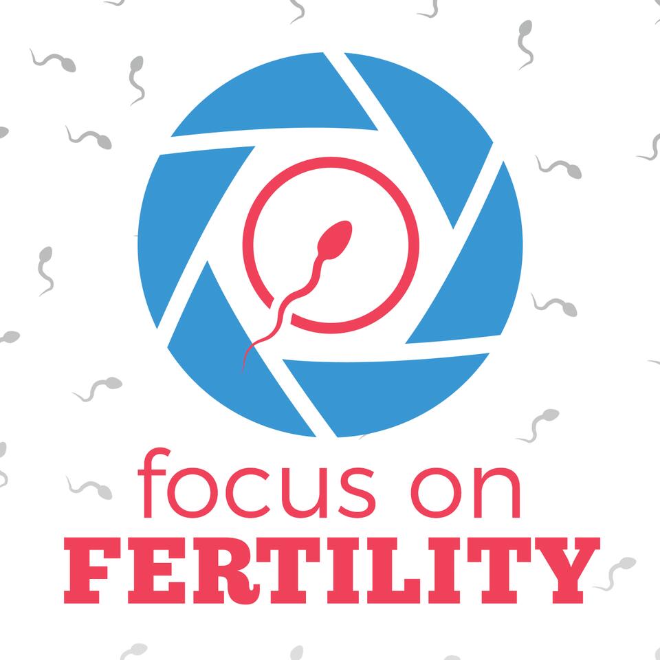 Focus on Fertility