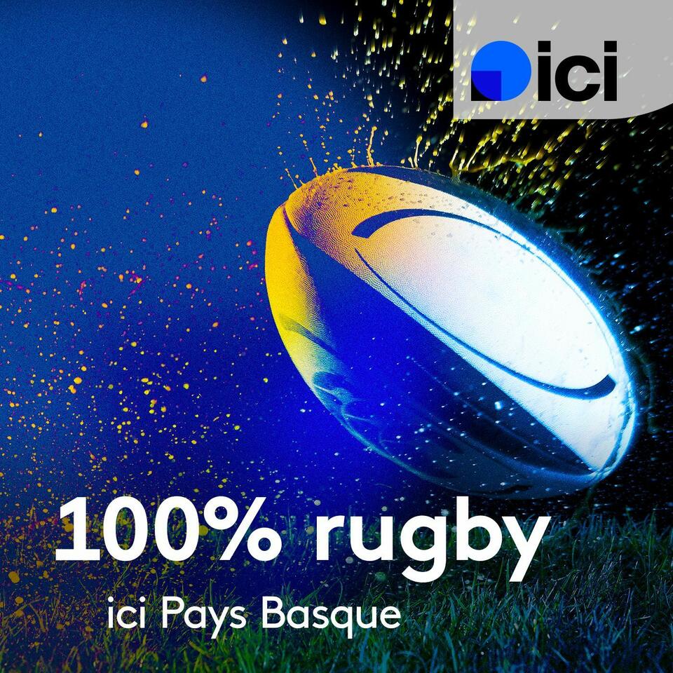 100% Rugby au Pays Basque