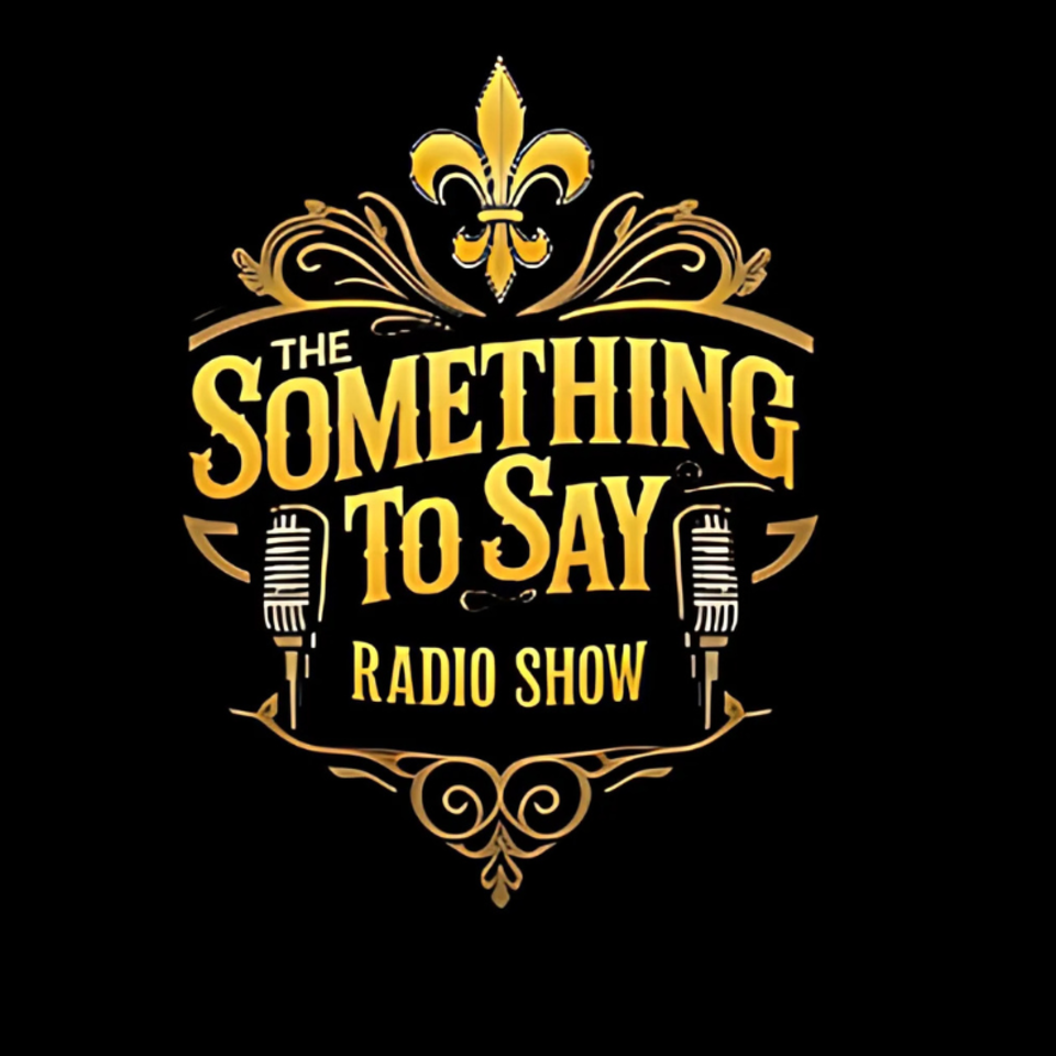 The Something to Say Radio Show
