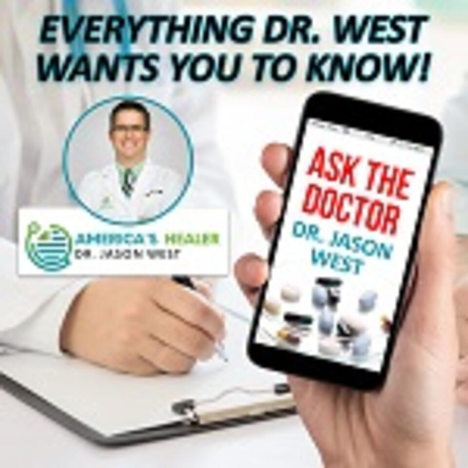 America's Healer - Dr. Jason West