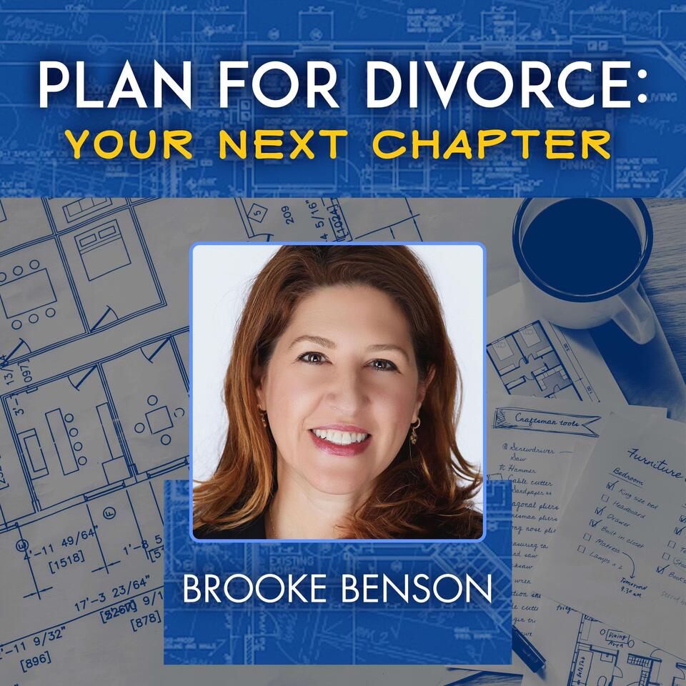 Plan for Divorce: Your Next Chapter