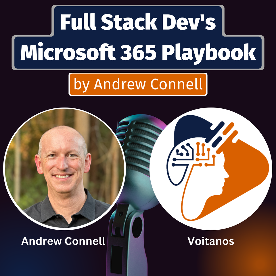 The Full Stack Dev's Microsoft 365 Playbook
