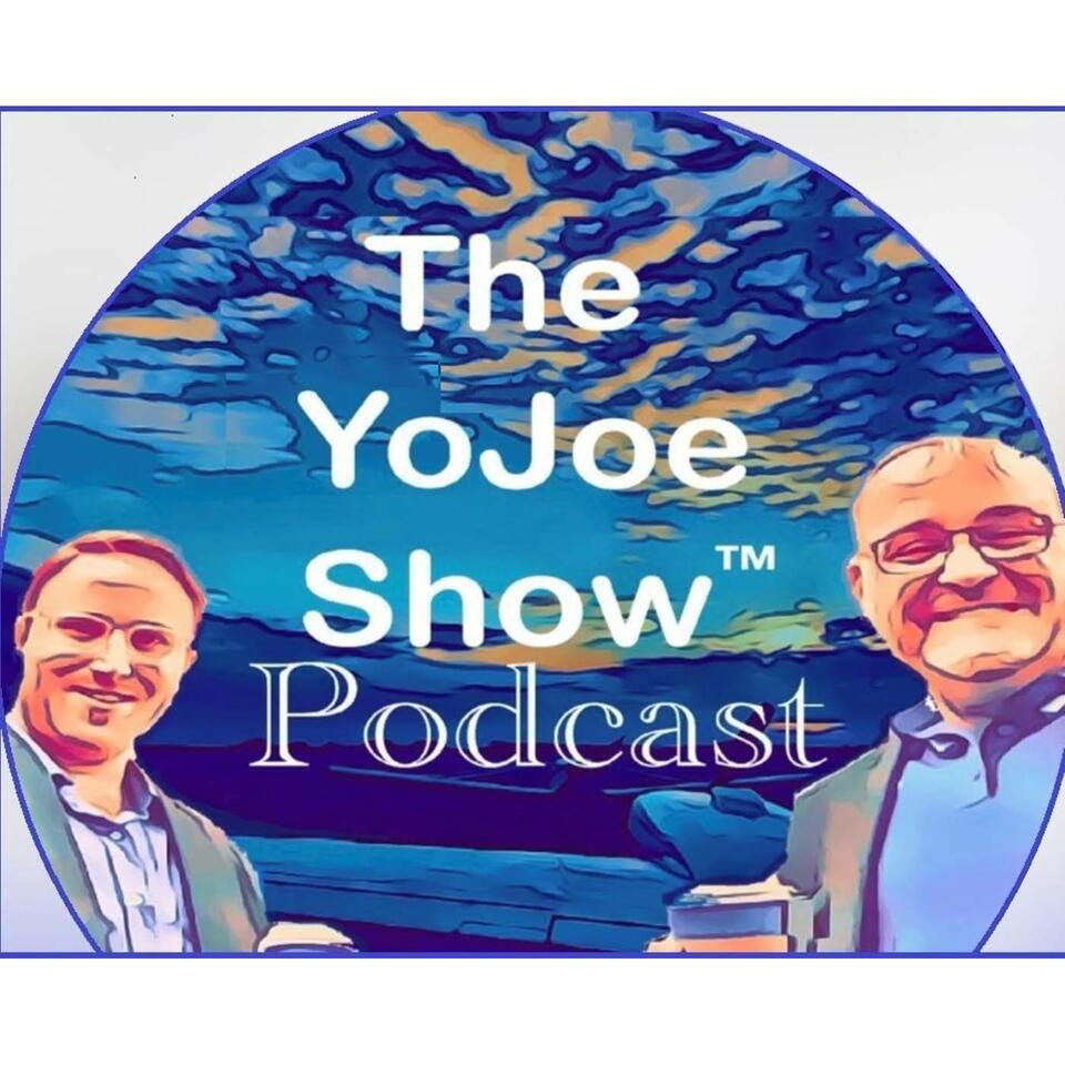 The YoJoeShow™ Podcast