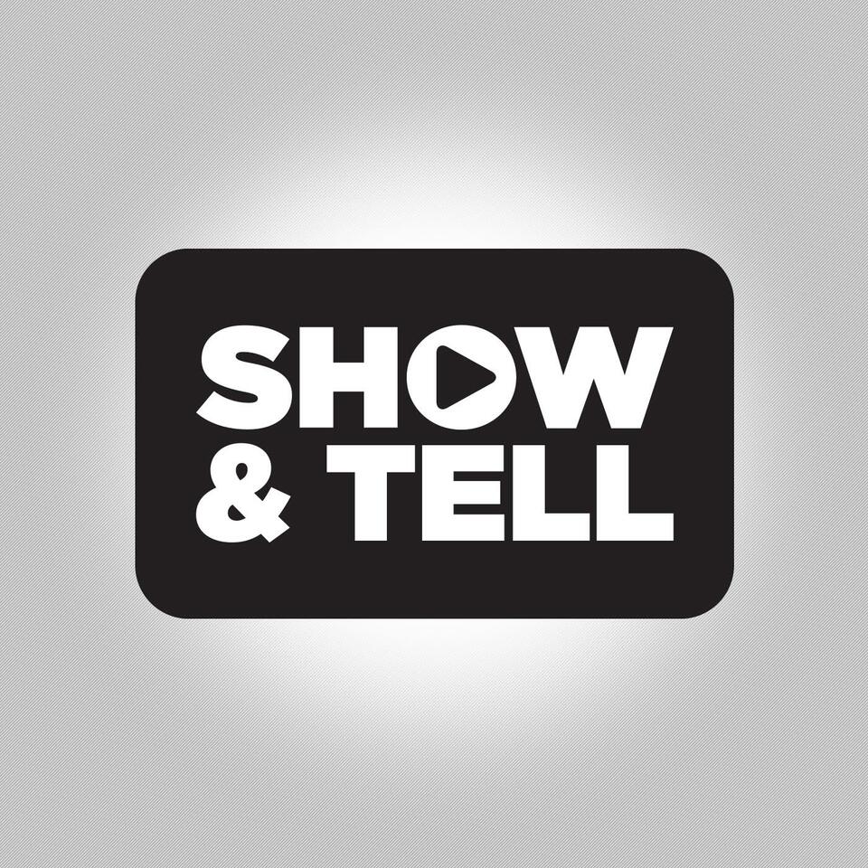 Show and Tell