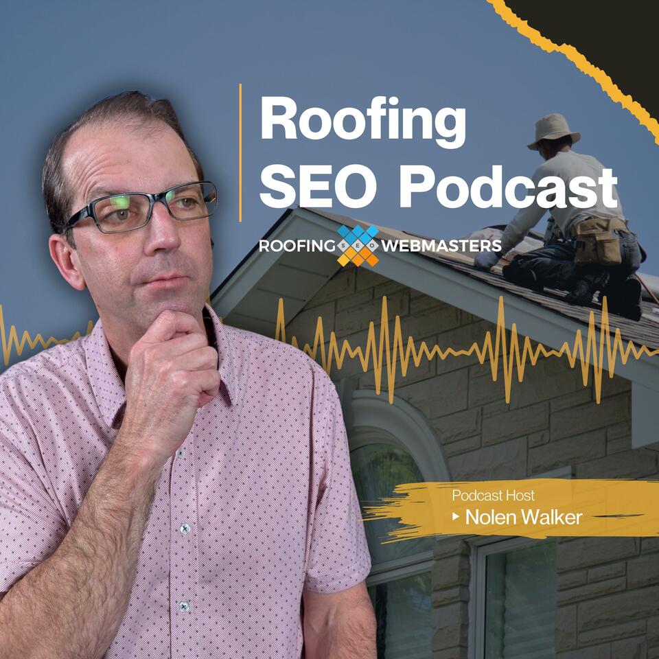 Roofing SEO Podcast
