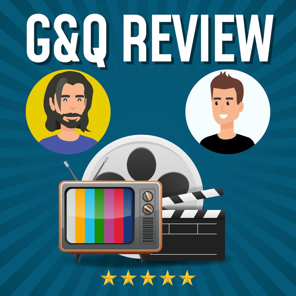 G&Q Review