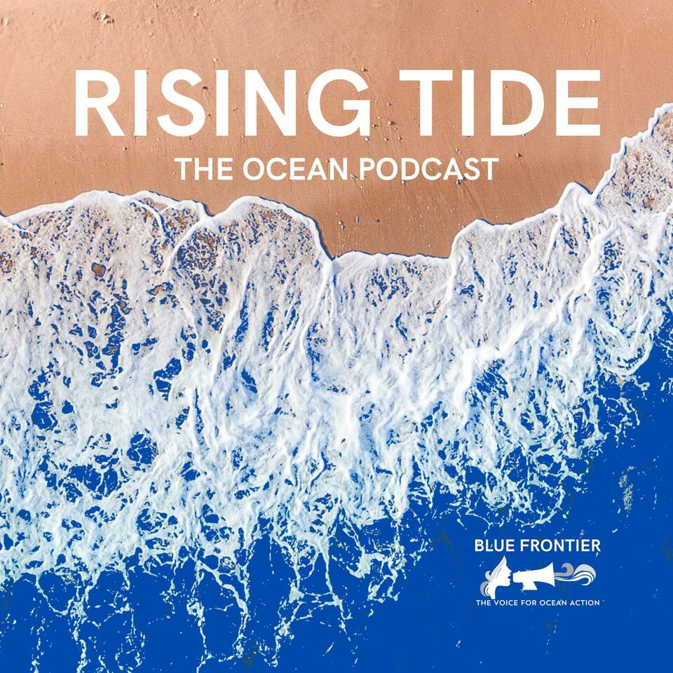 Rising Tide: The Ocean Podcast
