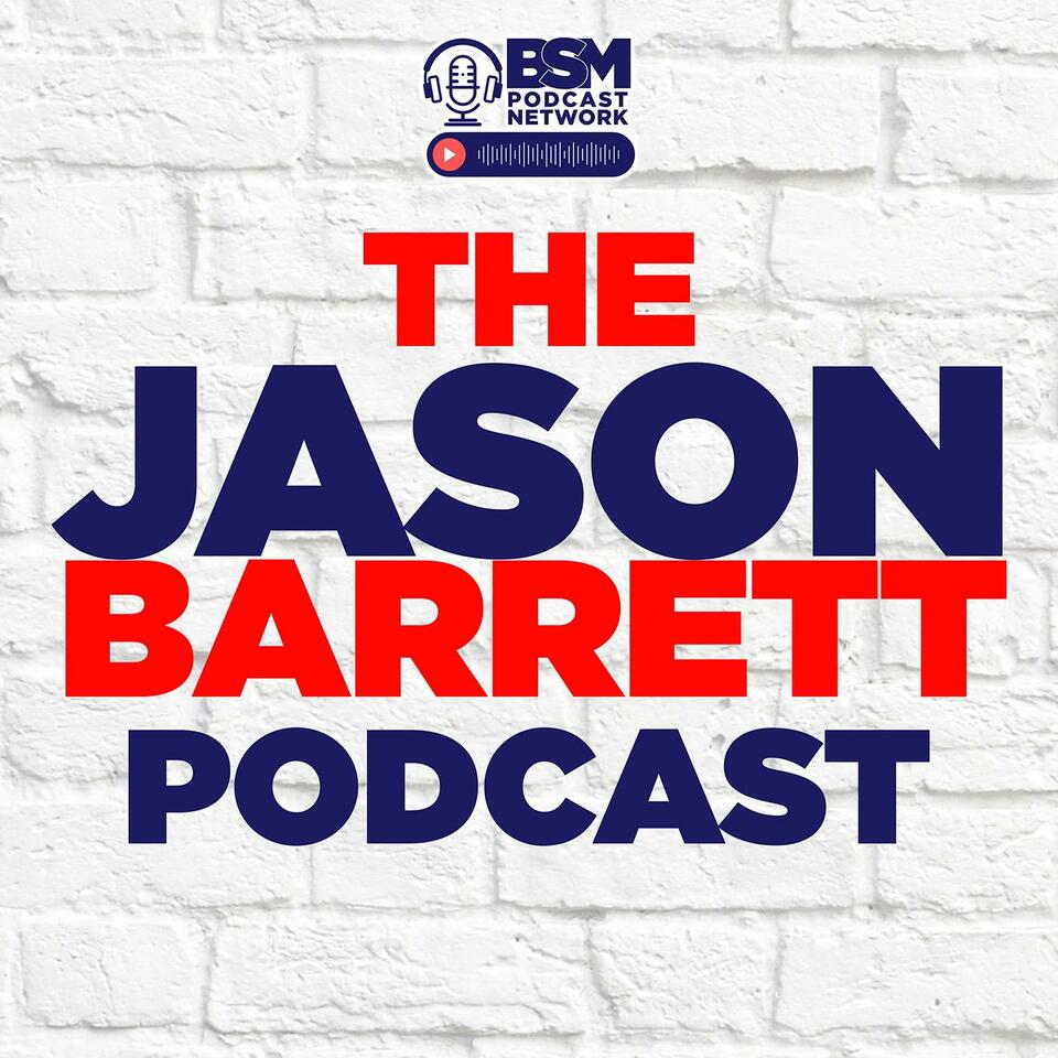 The Jason Barrett Podcast