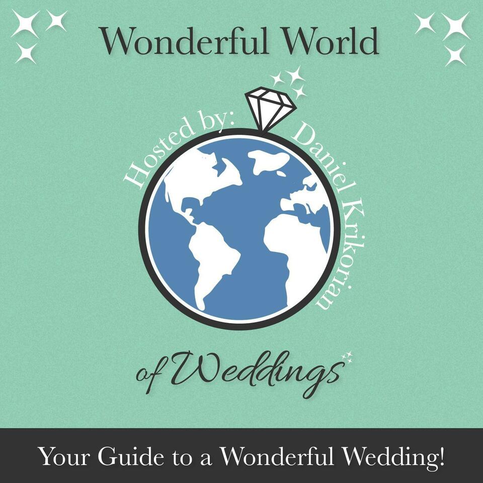 The Wonderful World of Weddings