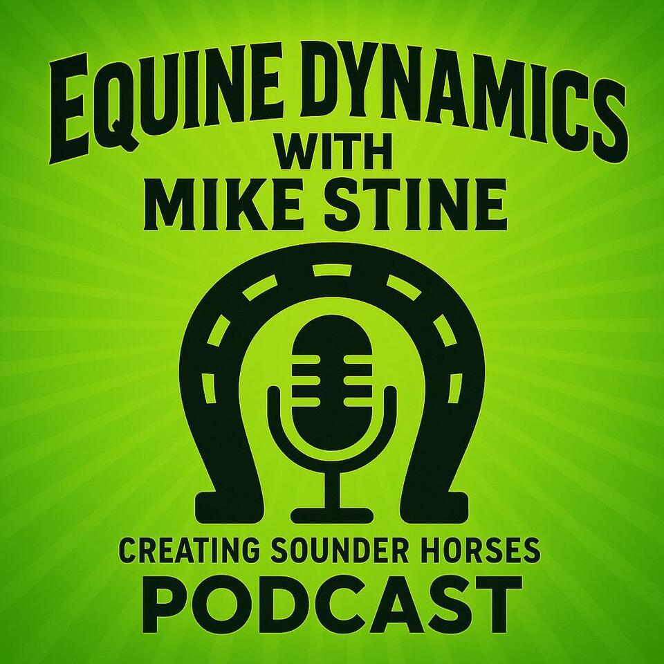 Equine Dynamics with Mike Stine