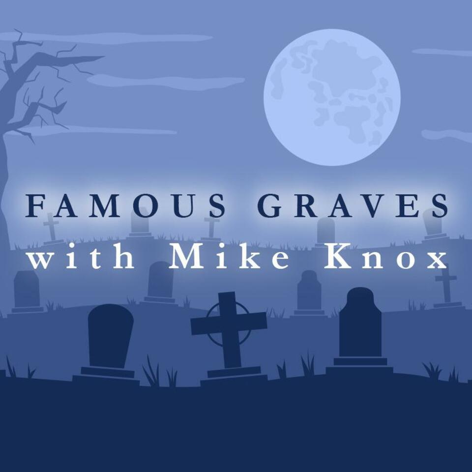 Famous Graves