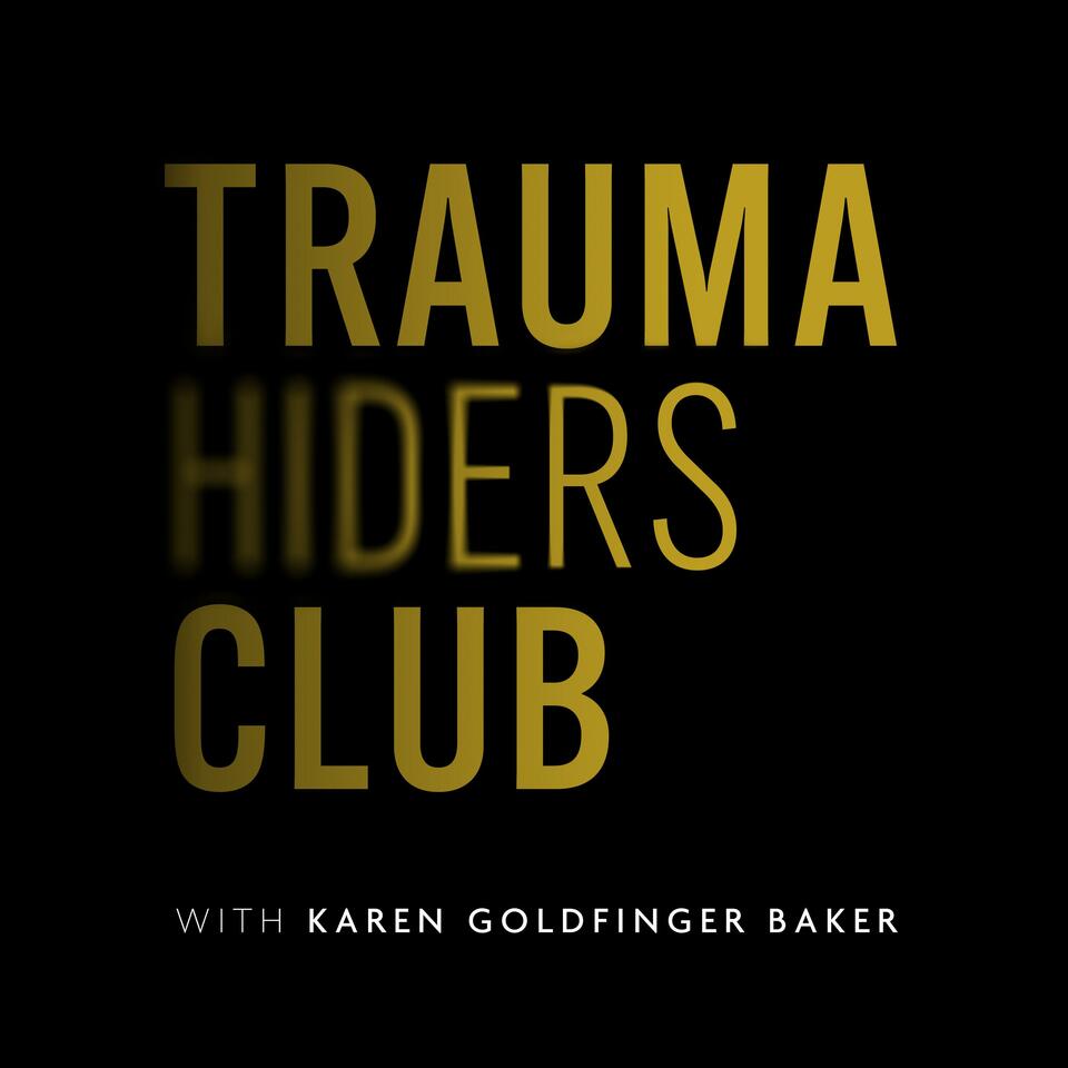 Trauma Hiders Club Podcast