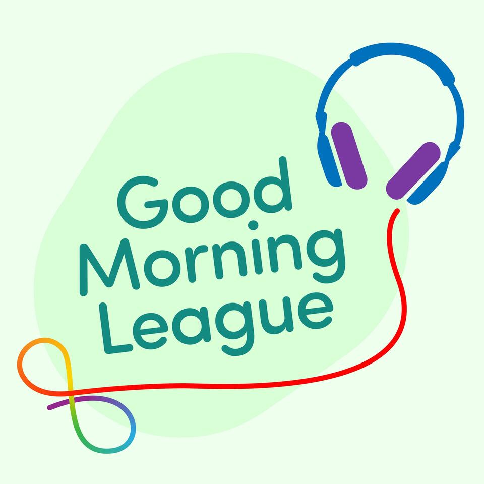 Good Morning League