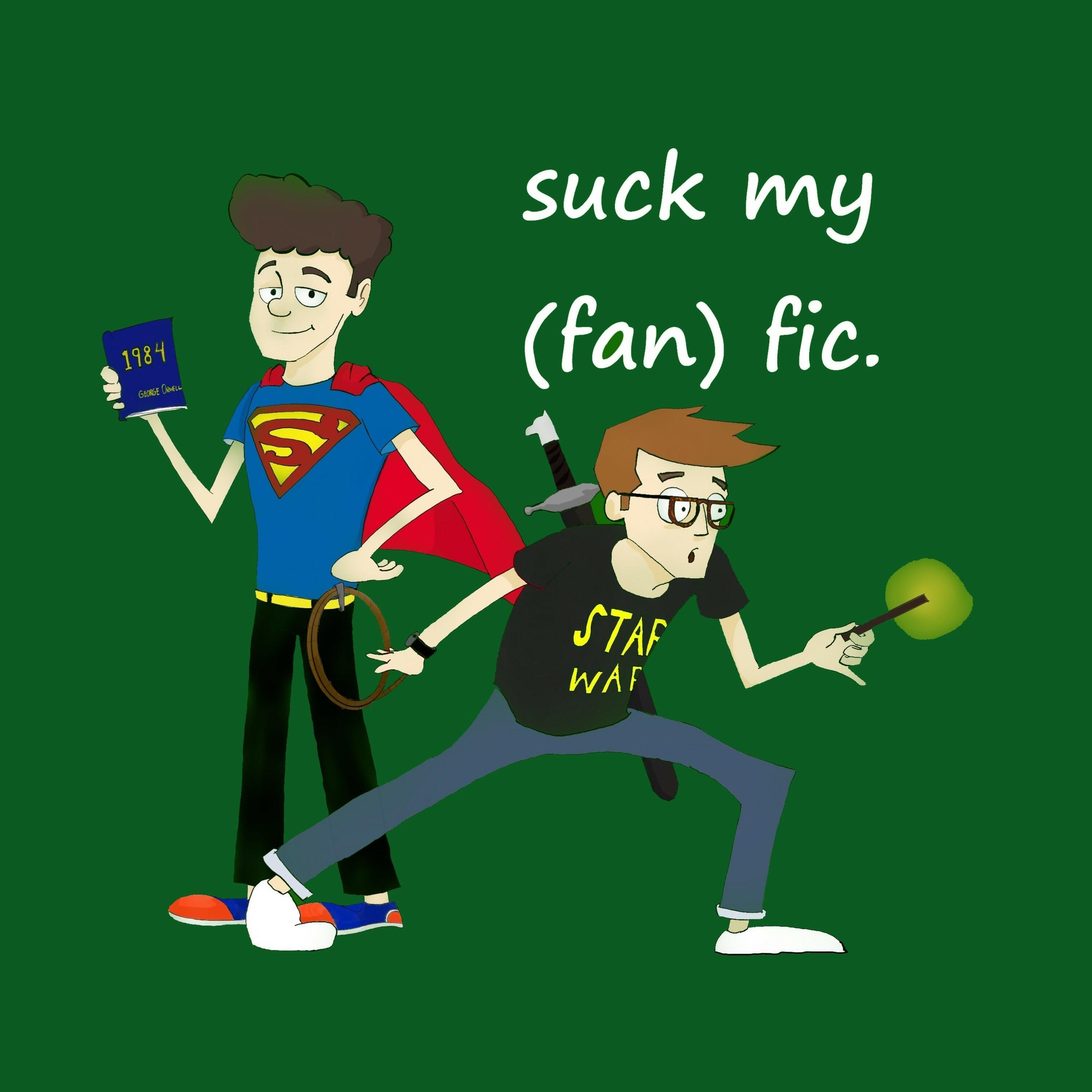 Suck my. Fan Fiction. Fanfic. Fic. "Chuss my Fan".