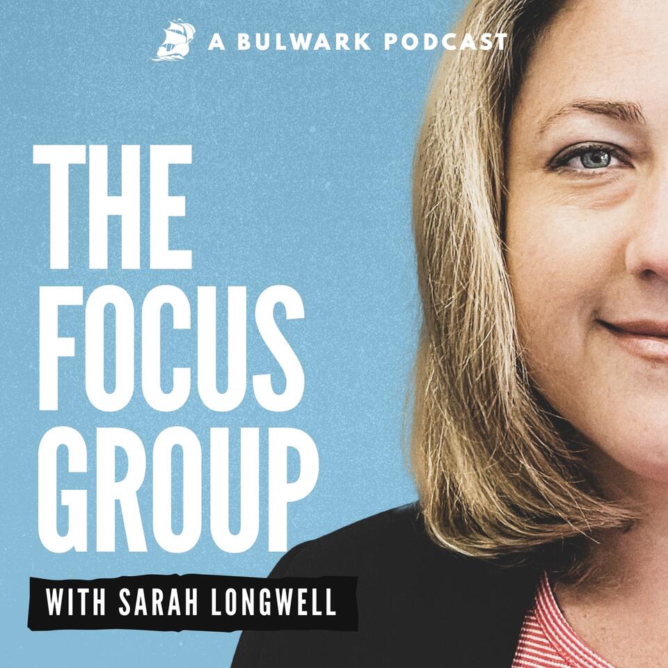 The Focus Group with Sarah Longwell