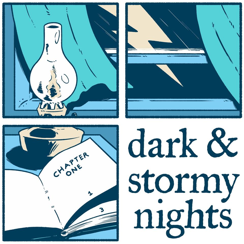 Dark & Stormy Nights