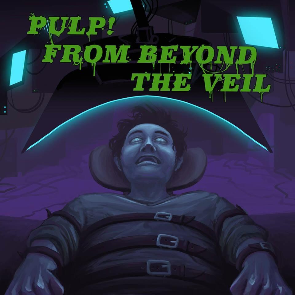 Pulp! From Beyond the Veil