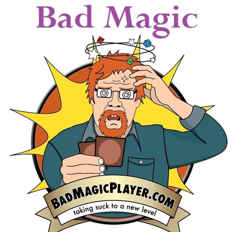 The Bad Magic Podcast