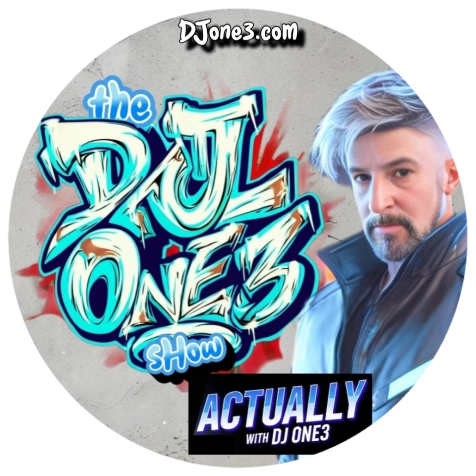 DJ one3 Show & Actually