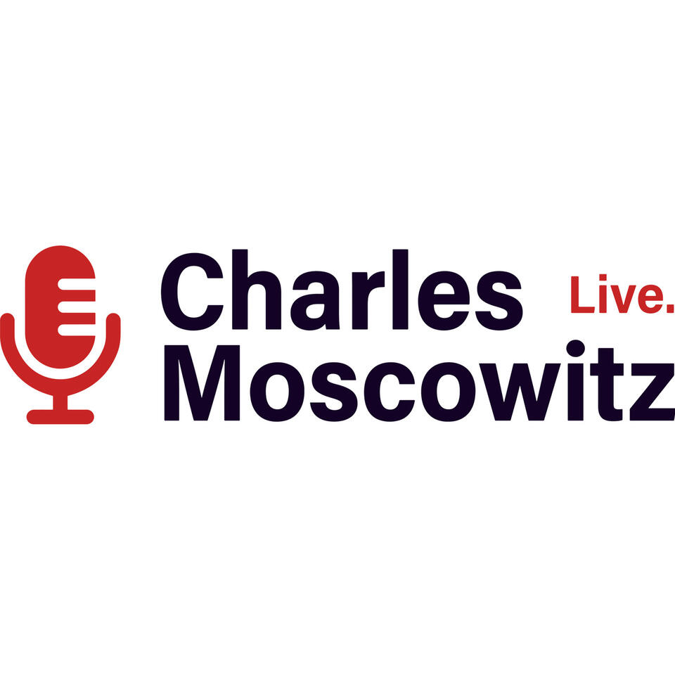 Charles Moscowitz LIVE