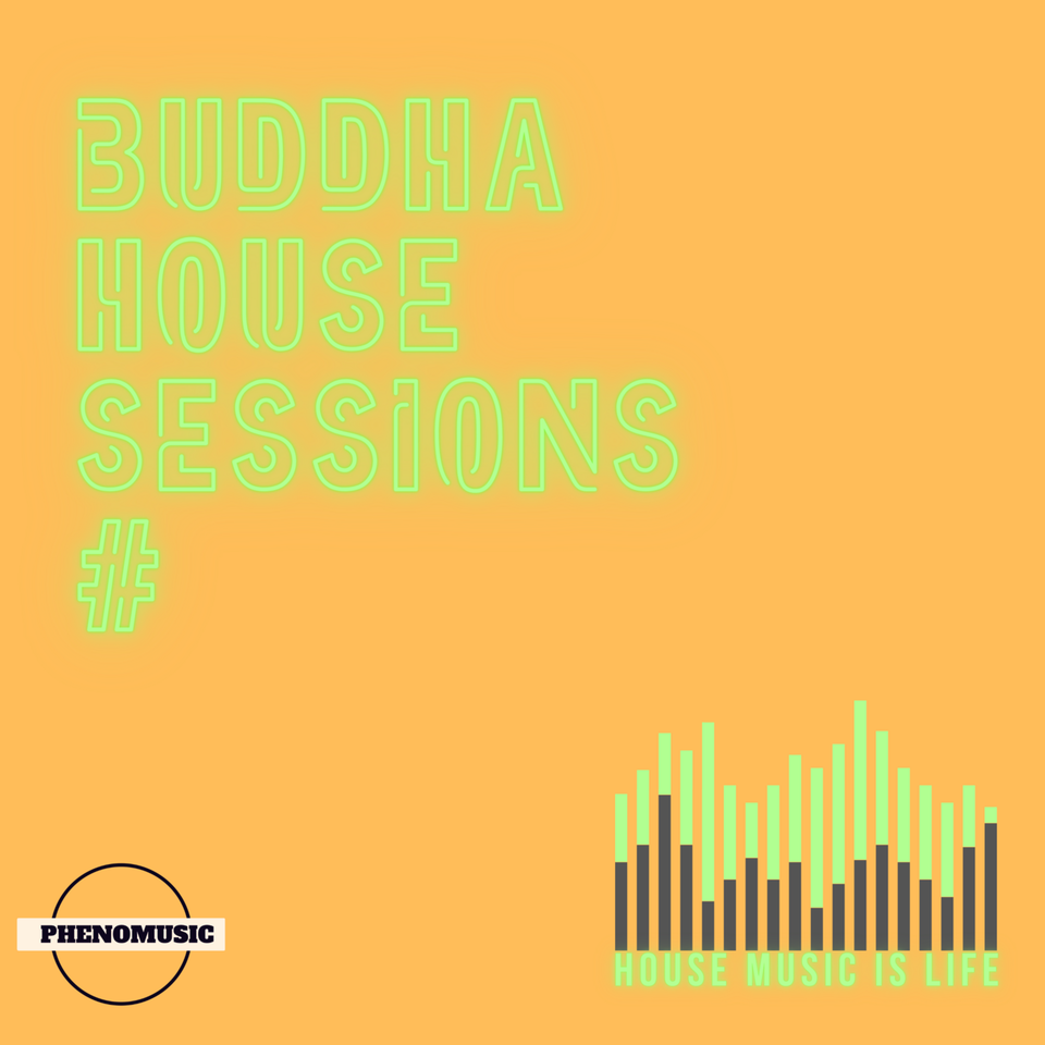 Buddha House Sessions