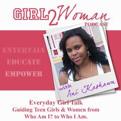 Girl2Woman with Ani KaShawn