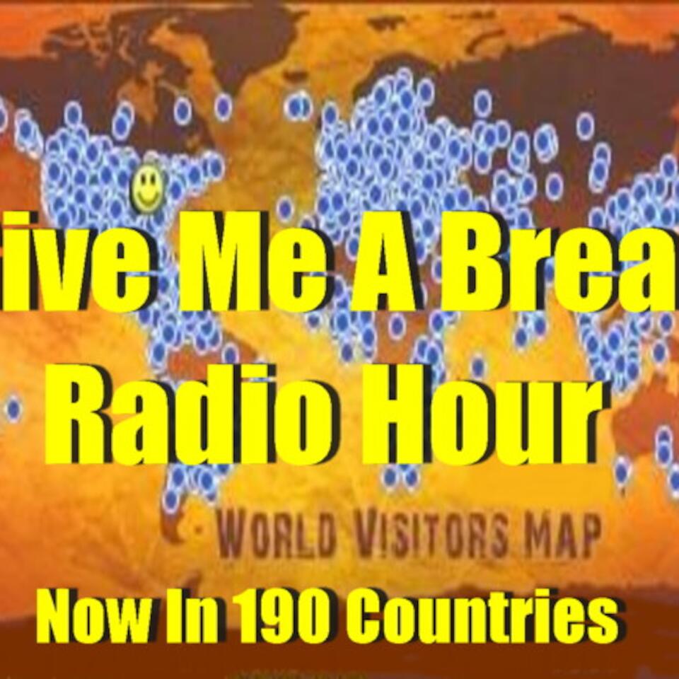 Give Me A Break Radio Hour with Bobby Pizazz