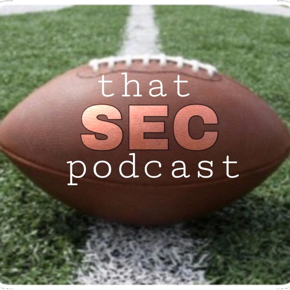 That SEC Football Podcast