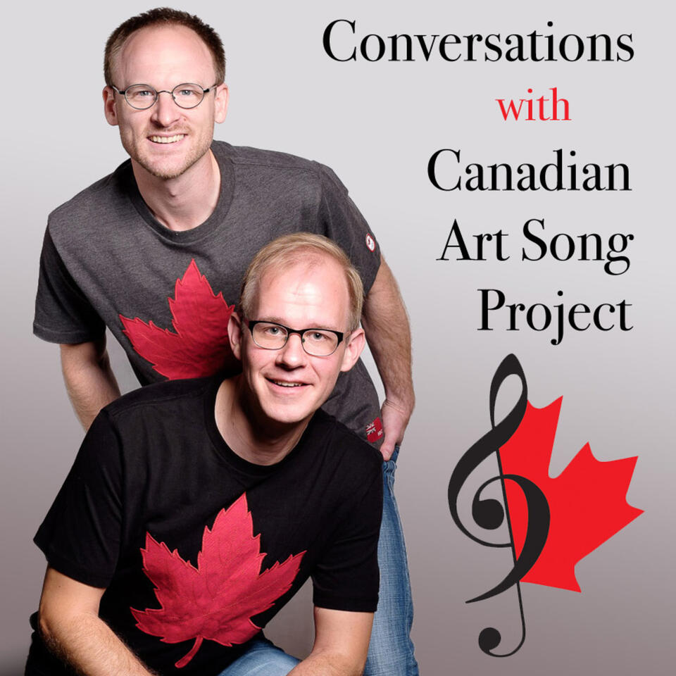 Conversations with Canadian Art Song Project Podcast