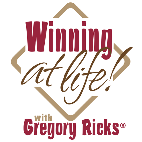 Winning at Life with Gregory Ricks: The Weekly Wrap