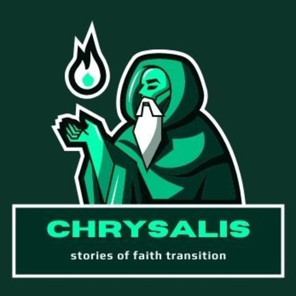 Chrysalis Podcast