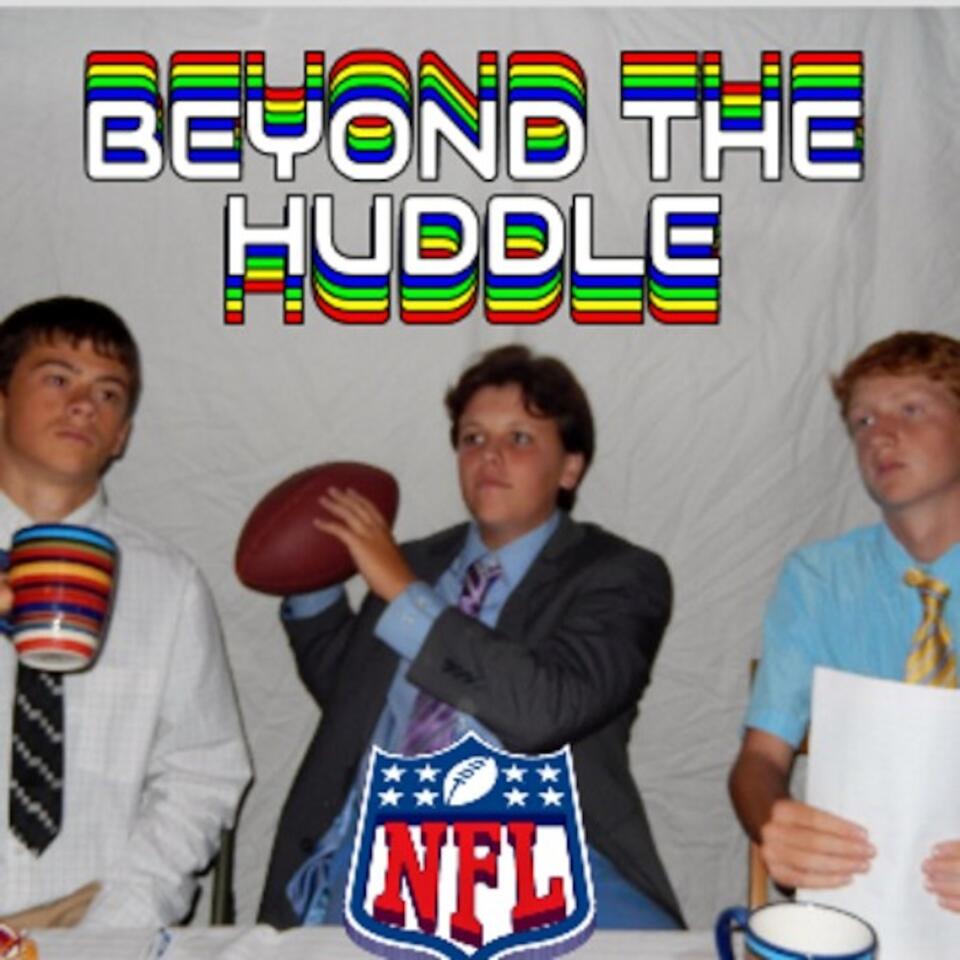 Beyond The Huddle