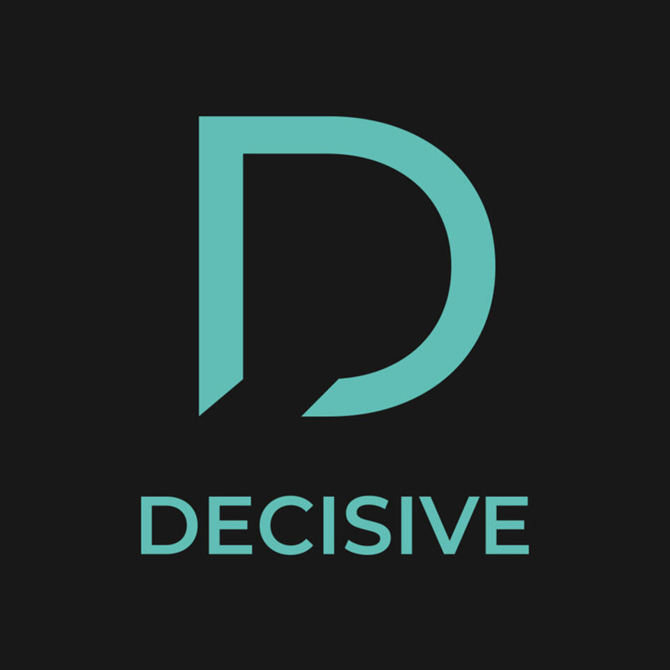 Decisive Podcast Series