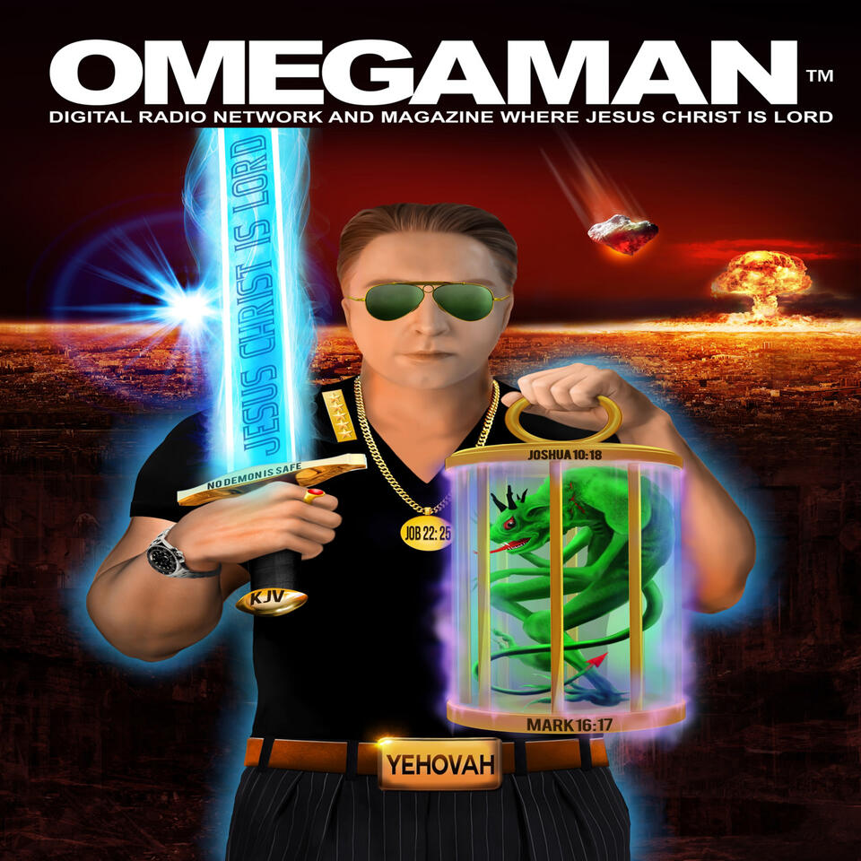 OMEGAMAN™ Radio Network podcast