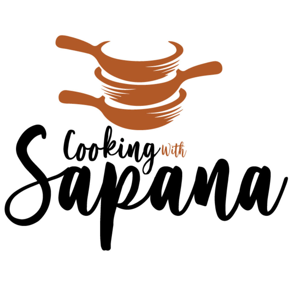 CookingWithSapana's Podcast