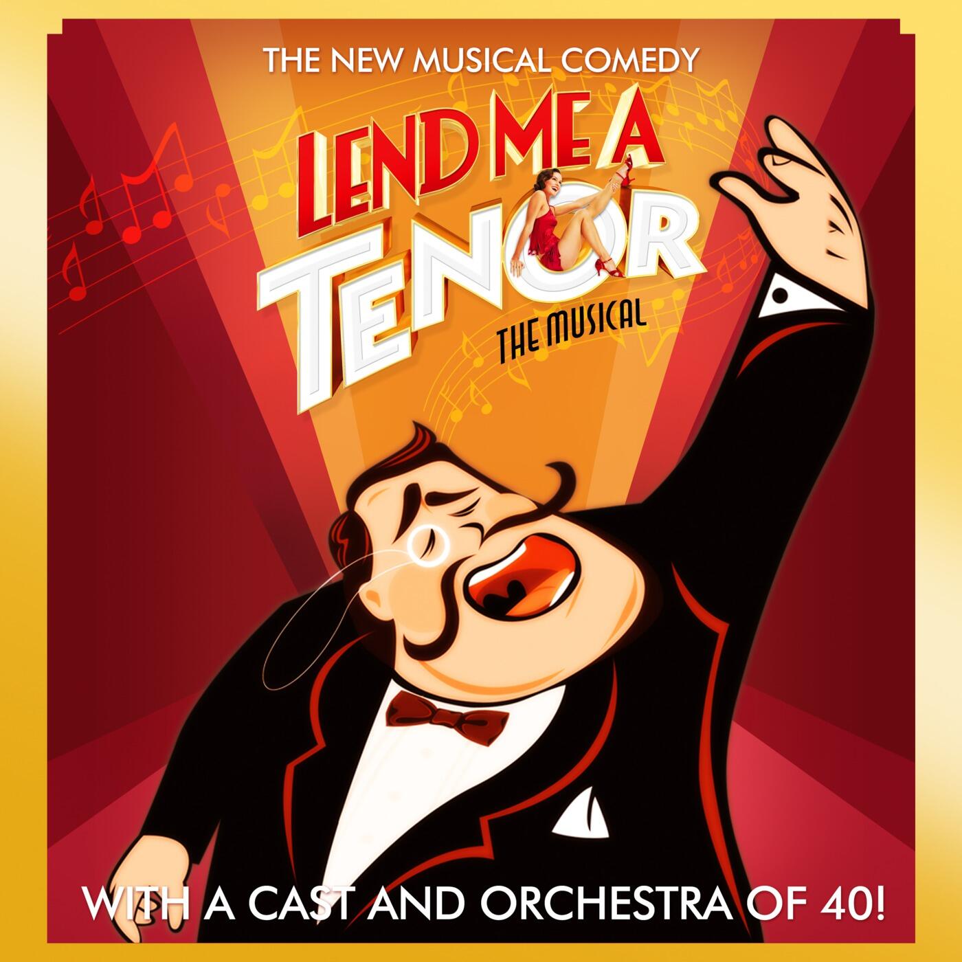 Lend me. Lend me a Tenor. Lend me a Tenor Broadway.