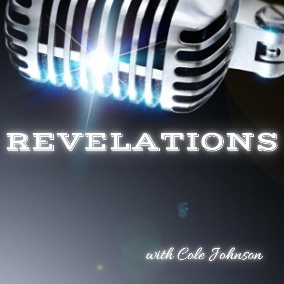 Revelations with Cole Johnson